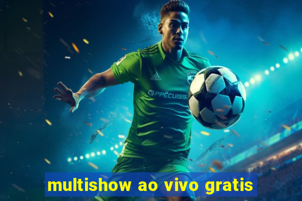 multishow ao vivo gratis